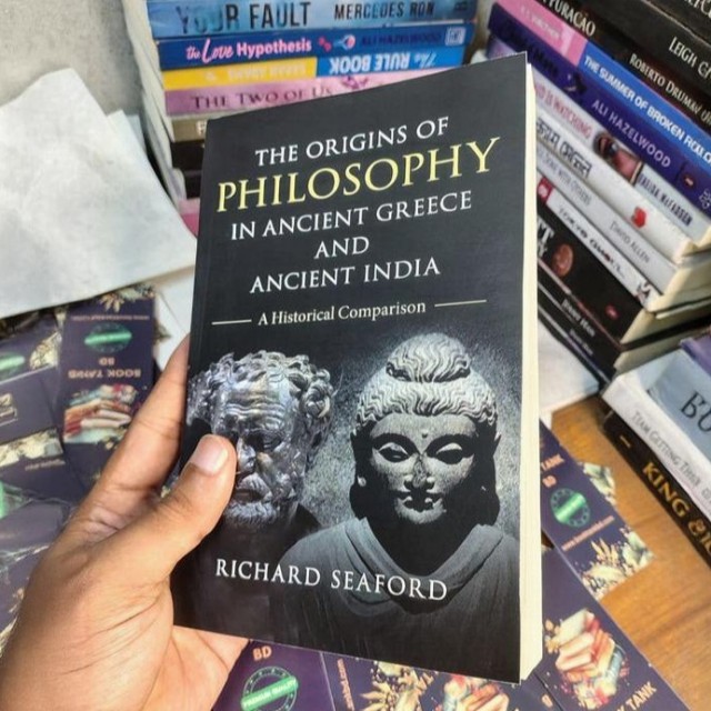 The Origins of Philosophy in Ancient Greece and Ancient India by Richard Seaford