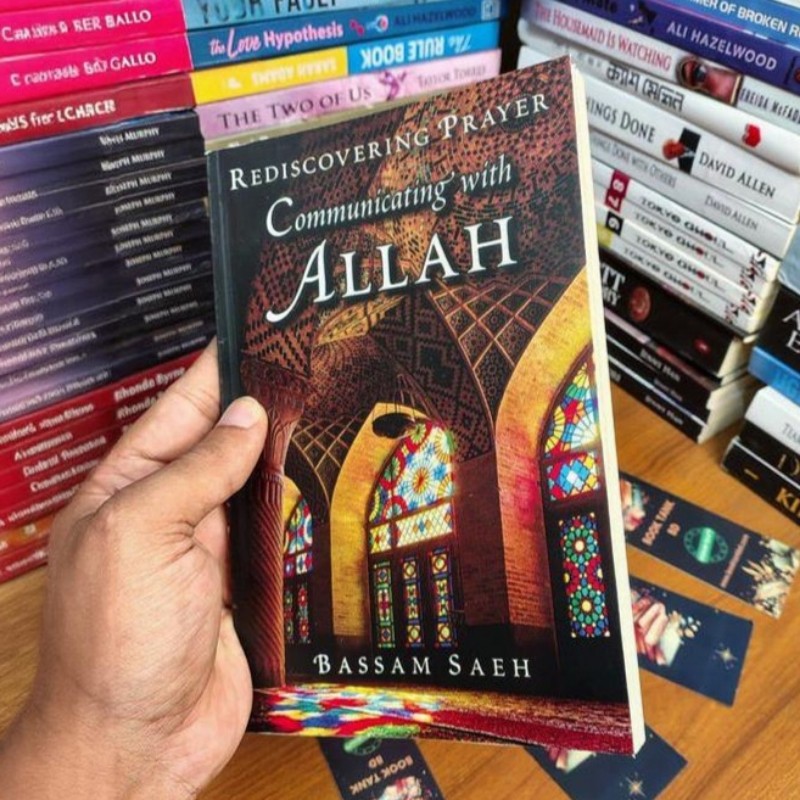 Communicating with Allah by Ahmed Bassam Saeh