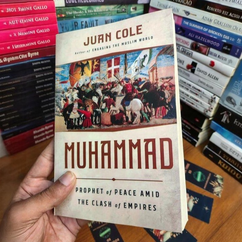 Muhammad: Prophet of Peace Amid the Clash of Empires by Juan Cole