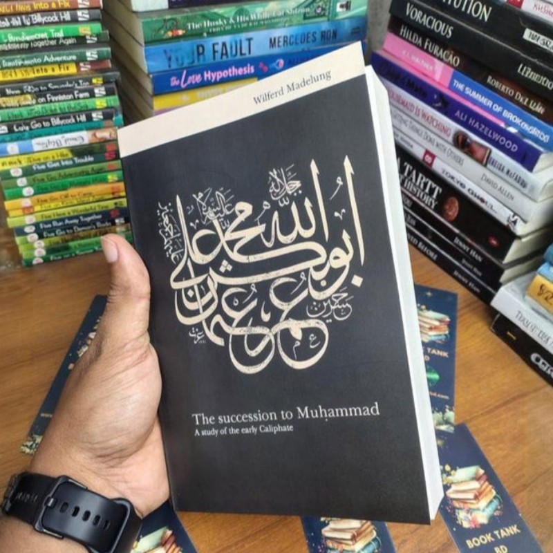 The Succession to Muhammad by Wilferd Madelung